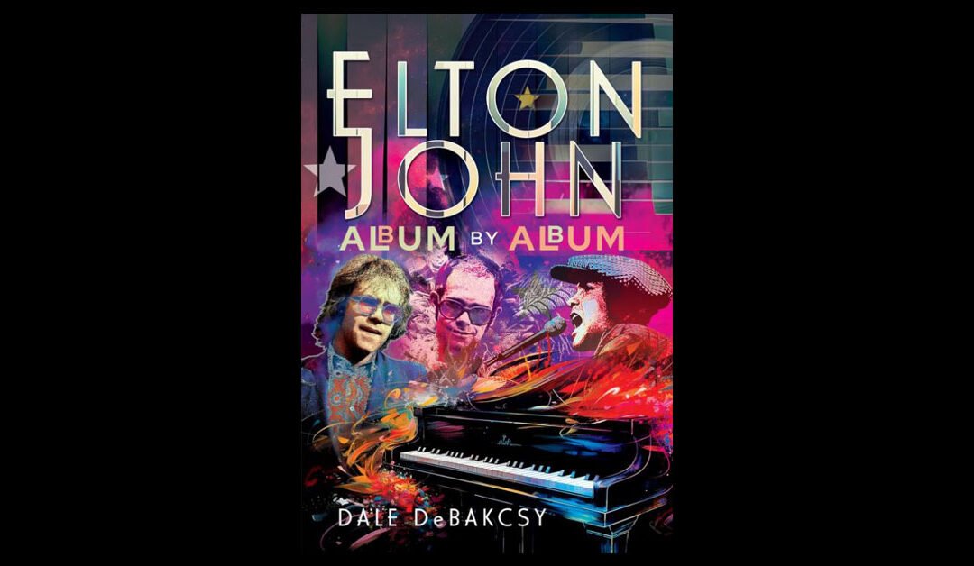 ‘Elton John: Album by Album’ In Bookstores Soon